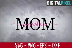 Mothers Day SVG PNG EPS, Mom Superhero Svg Cricut File Product Image 1