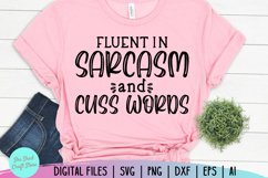 Sarcastic Svg, Fluent in Sarcasm and Cuss Words, Funny Mom Product Image 1