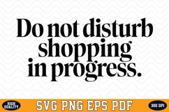 Do not disturb shopping in Progress SVG | Quotes | SVG Cut f Product Image 1