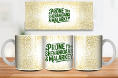Prone to Shenanigans and Malarkey Mug Wrap PNG Sublimation D Product Image 1