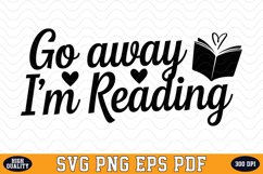Go away I'm Reading SVG | Quotes | SVG Cut files Product Image 1