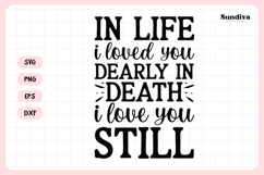 Heartfelt Memorial Quote SVG | I Love You Still Product Image 3