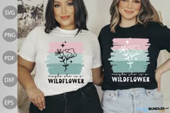 Maybe She's a Wildflower svg Design / Funny Girl SVG Cut Product Image 1