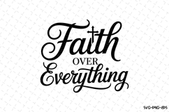 Faith over everythingSVG | SVG Cut files | Cricut Product Image 1