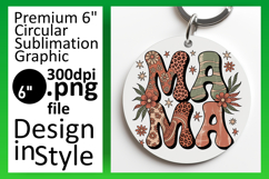 Gorgeous Round Design Keychain PNG , Mama Product Image 1