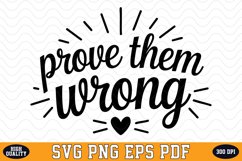 Prove them wrong SVG | Quotes | SVG Cut files Product Image 1