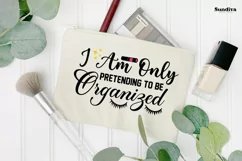 Makeup Bag Quotes for Cosmetic Pouch | Only Pretending Product Image 3