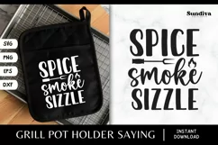 Grill Pot Holder Quotes SVG | BBQ Saying - Spice Smoke Product Image 1
