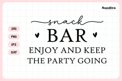Wedding Sign Saying SVG | Snack Bar Enjoy And Keep The Party Product Image 3