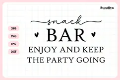 Wedding Sign Saying SVG | Snack Bar Enjoy And Keep The Party Product Image 3