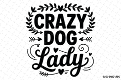 Crazy Dog Lady Svg | Svg Cut Files | Digital Download Product Image 1