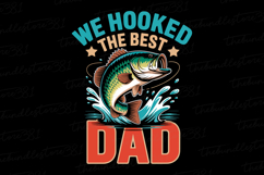 We hooked the best Dad svg | Father&#039;s day Svg | Svg Files Product Image 1