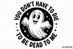 You don't have to die Svg | Halloween Svg | Svg Cut Files Product Image 1