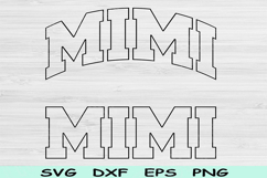 Mimi Svg Dxf Cut Files, Mimi Png, Nana Svg Files For Cricut Product Image 1