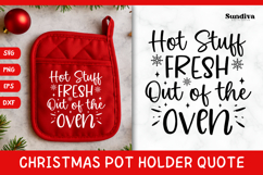 Christmas Pot Holder Quote SVG | Fresh Out of the Oven Product Image 1