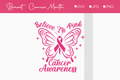 Believe in Pink Cancer Awerness Pink Design, Breast Cancer Product Image 1