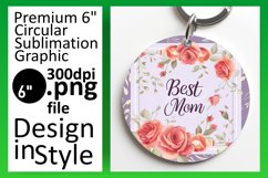 Sublimation Circle Keychain - Mother's Day Edition Product Image 1