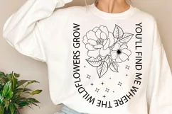 You'll Find Me Where SVG, Occasion Flower SVG Design Product Image 3