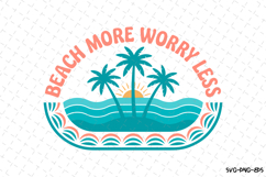 Beach more worry less svg | Summer Svg | Svg Cut Files Product Image 1