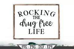 Rocking The Drug Free Life SVG Graphic Product Image 1