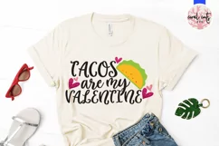 Taco's are my valentine - Love & Valentine SVG EPS DXF PNG Product Image 2