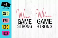 Wine Whine Game Strong Mommy & Me SVG Cut File Product Image 1