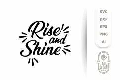 SVG Cut File , Rise and Shine, EPS, DXF, PNG, Ai Product Image 1