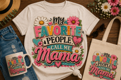 My Favorite People Call Me Mama PNG | Colorful Mama Sublimat Product Image 1