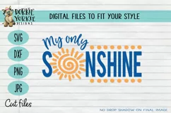 My only sunshine - sun, quote, nursery, kid, babies SVG Product Image 1