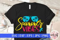 Summer vibes - Summer SVG EPS DXF PNG Cut File Product Image 1