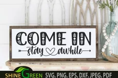 Farmhouse sign - Come in Stay awhile SVG Cut File Product Image 3
