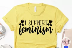 I Support Feminism - Women Empowerment EPS SVG DXF PNG Product Image 4