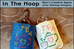 ITH Just Tea Hand Sanitizer Holder- Snap Tab 5x7 Hoop Product Image 1