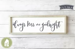 Farmhouse SVG, Always Kiss Me Goodnight SVG Files, Wood Sign Product Image 1