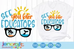 See you later Educators svg Last day of school svg vacation Product Image 1