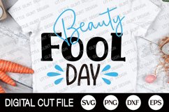 Beauty Fool Day Svg, April Fools Shirt, Beauty Fool Day Png Product Image 3