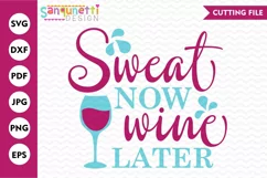 Sweat now wine later workout SVG, fitness and exercise Product Image 1