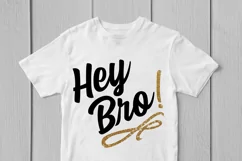 Hey Bro - Quote SVG EPS DXF PNG Cutting Files Product Image 3