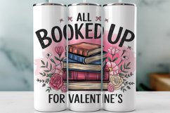 All Booked Up For Valentine&#039;s Tumbler Wrap Sublimation Product Image 1