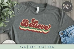 Believe Retro Christmas SVG - PNG, DXF, SVG, EPS, Cut File Product Image 1