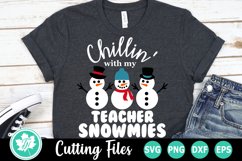 Christmas SVG | Chillin with my Teacher Snowmies Product Image 1