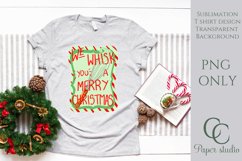 sublimation Christmas t shirt We whisk you a merry xmas Product Image 2