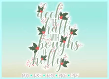 Deck The Halls With Boughs Of Holly SVG Dxf Eps Png PDF Product Image 3