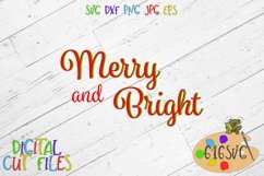 Merry and Bright SVG, DXF, JPG, PNG, AI, EPS Product Image 1