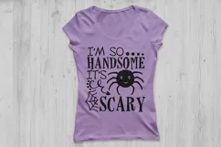 I'm So Handsome It's Scary Svg, Halloween Svg, Spooky Svg. Product Image 2
