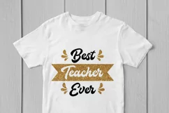 Best Teacher Ever - Teacher SVG EPS DXF PNG Cutting Files Product Image 3