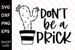 Dont be a prick SVG Product Image 1