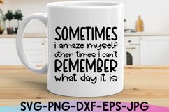 Funny Svg, Sometimes I Amaze Myself, Sarcastic Svg, Sassy Product Image 2