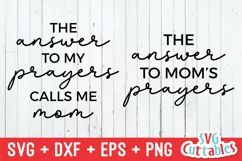 Mommy and Me SVG| The Answer To MY Prayers | Shirt Design Product Image 2
