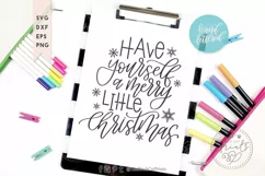 Have Yourself A Merry Little Christmas SVG | Hand Lettered Product Image 2